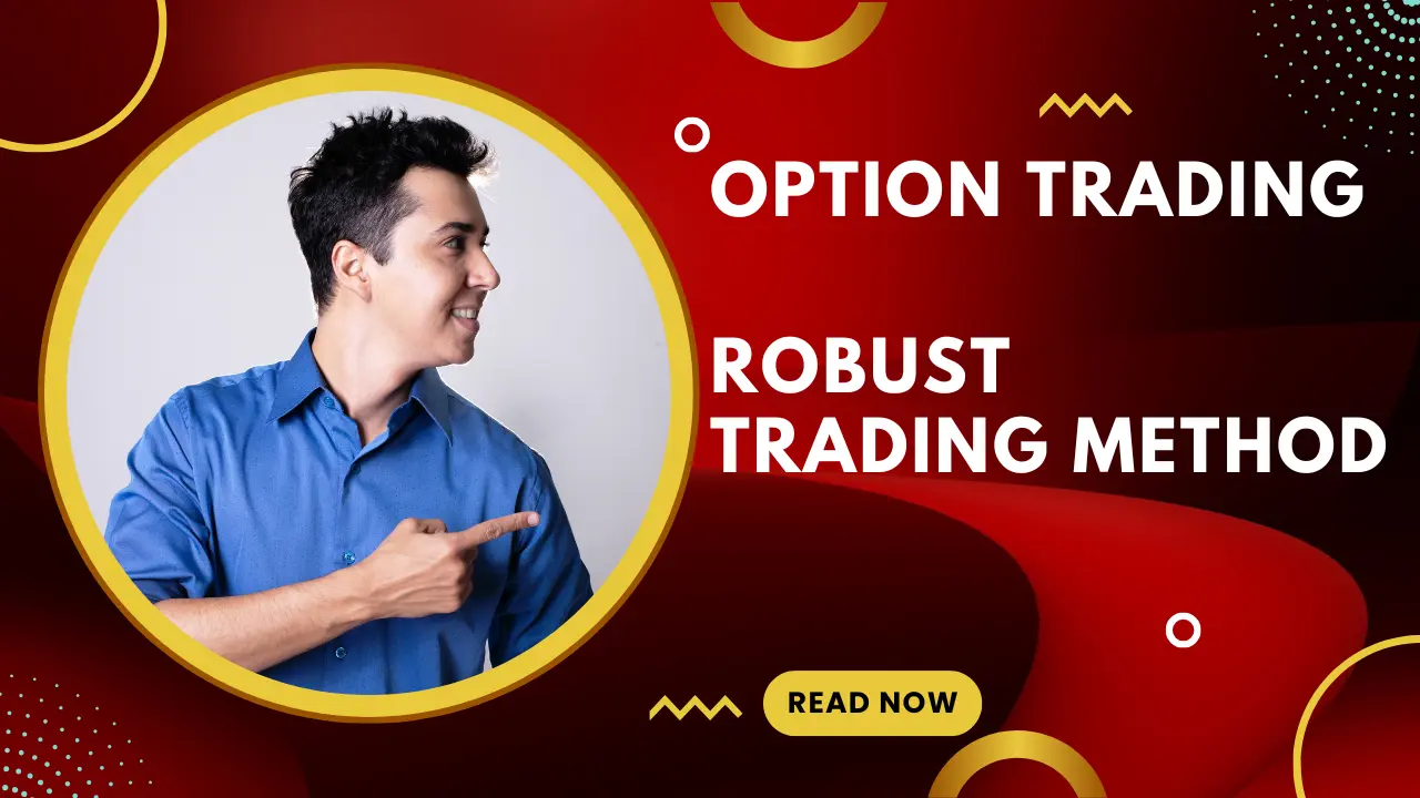 ROBUST  Trading METHOD